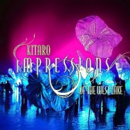 Kitaro - Impressions Of The West Lake